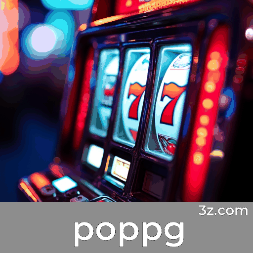 poppg: Plataforma de Apostas com Serviços Profissionais e Vantagens Exclusivas poppg: Plataforma de Apostas com Serviços Profissionais e Vantagens Exclusivas